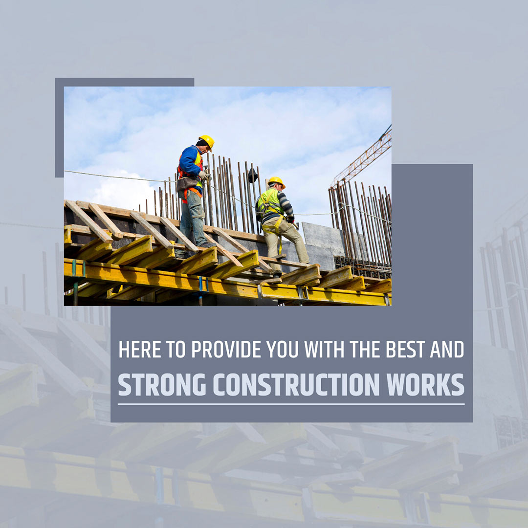 Construction