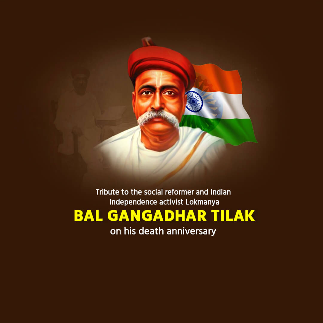 Bal Gangadhar Tilak Death Anniversary