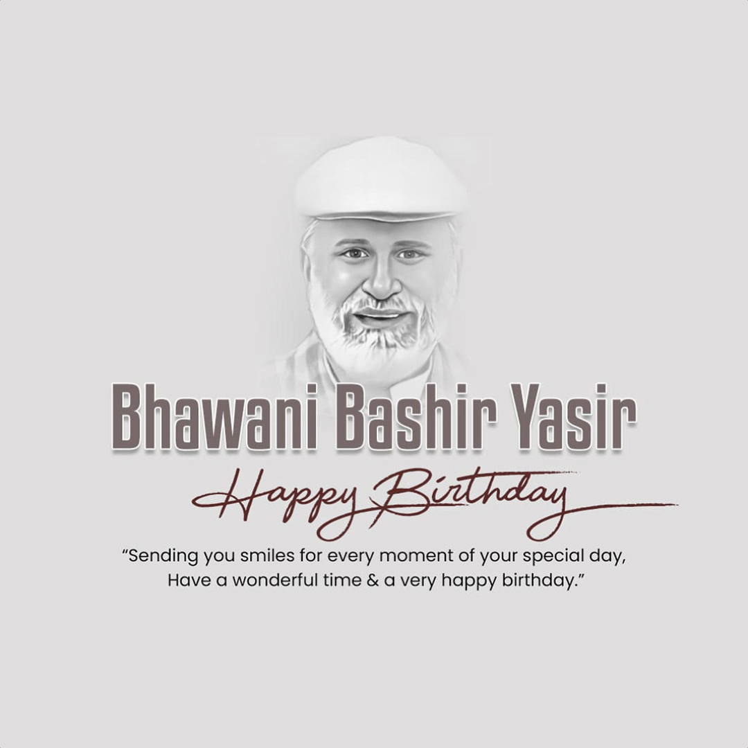 Bhawani Bashir Birthday