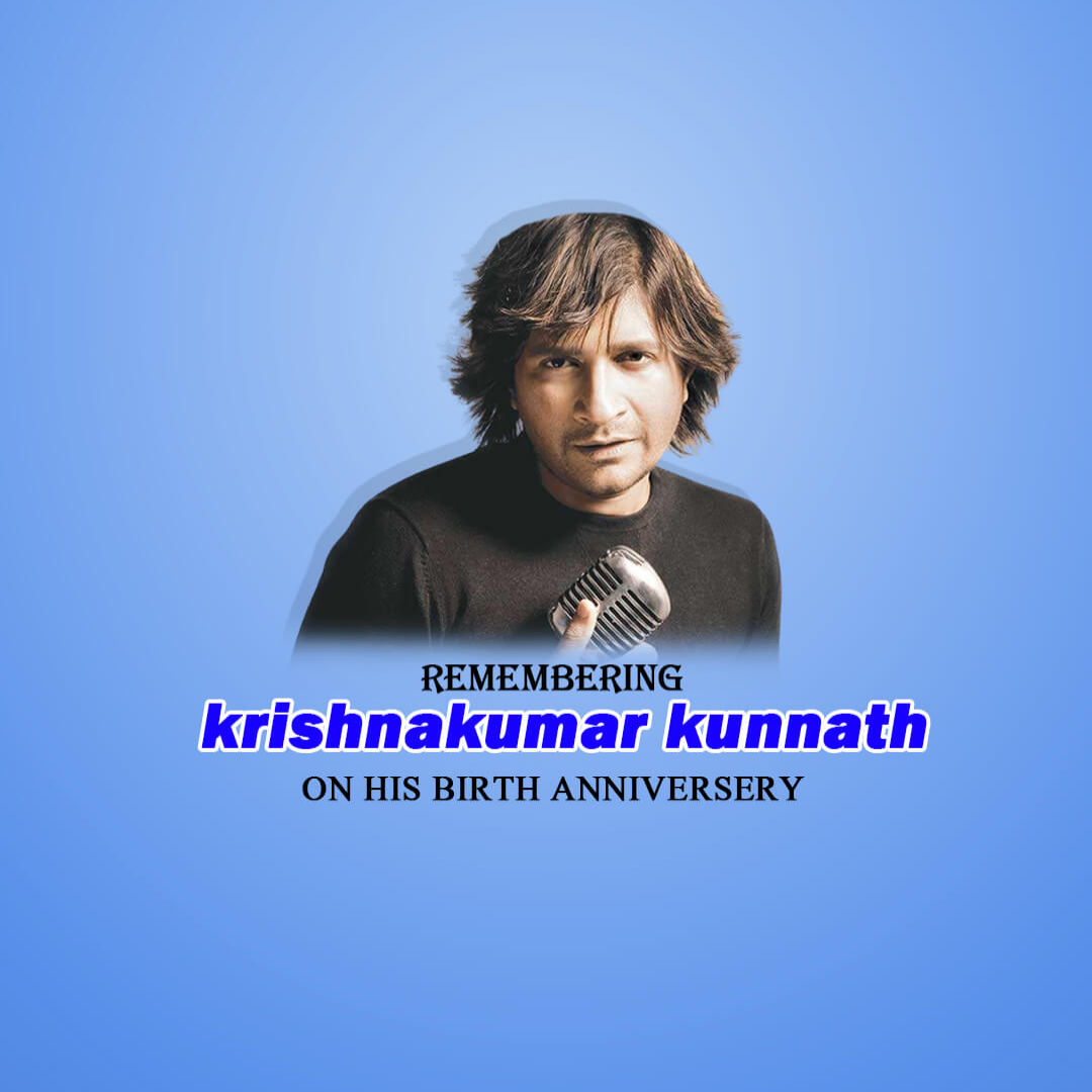 KK Birth Anniversary