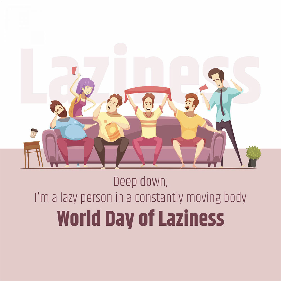 Day Of Laziness
