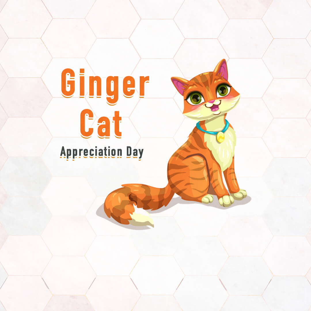 Ginger Cat Appreciation Day