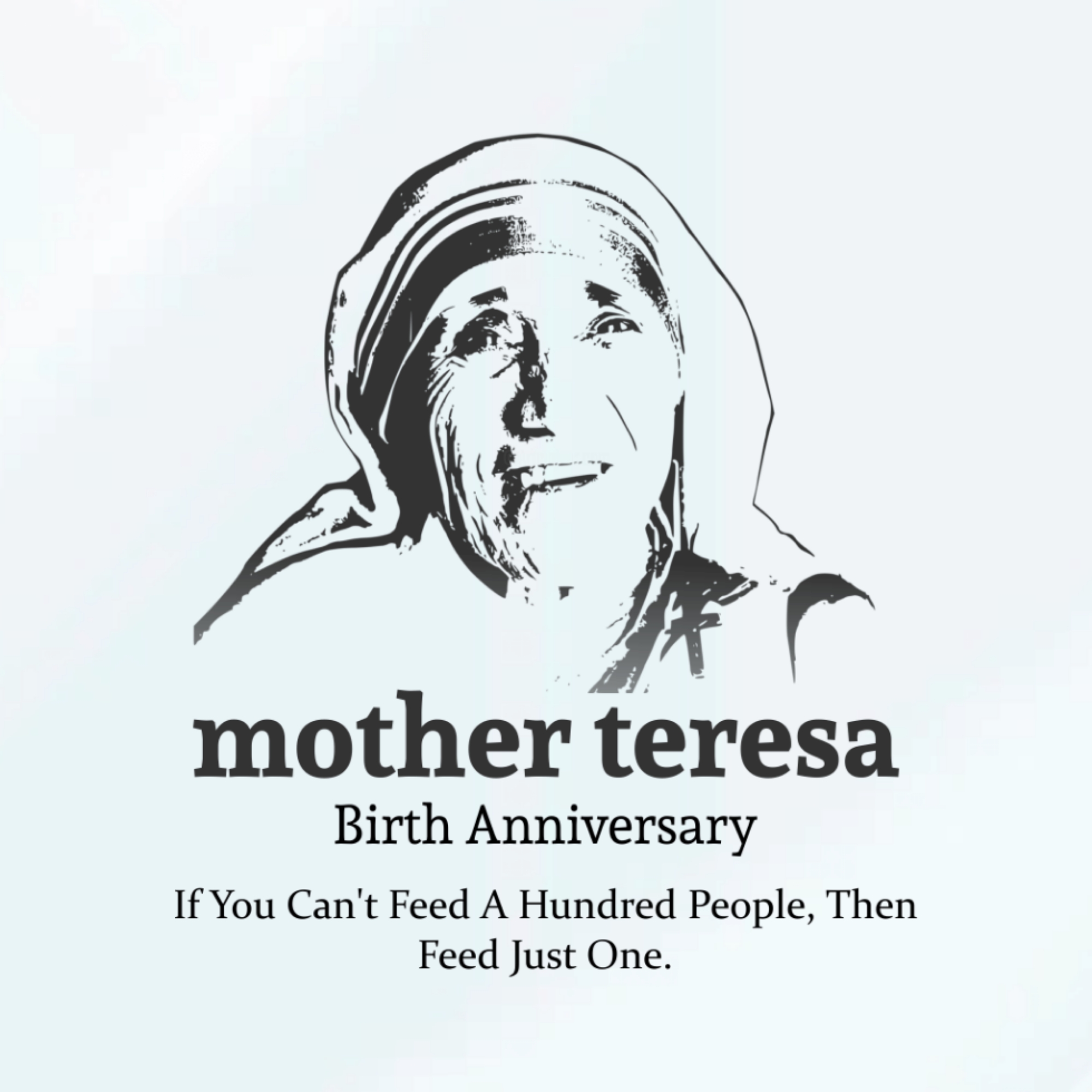 Mother Teresa Birth Anniversary