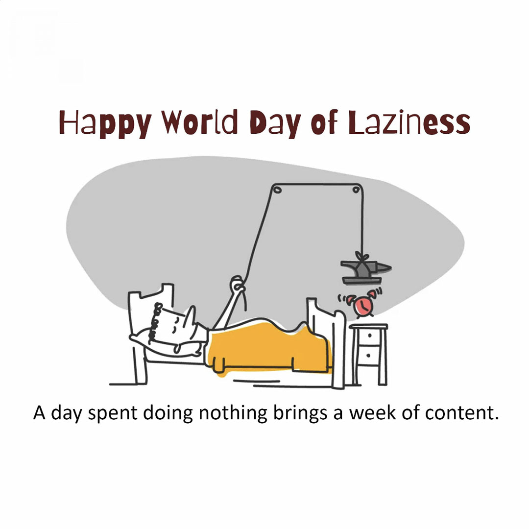 Day Of Laziness
