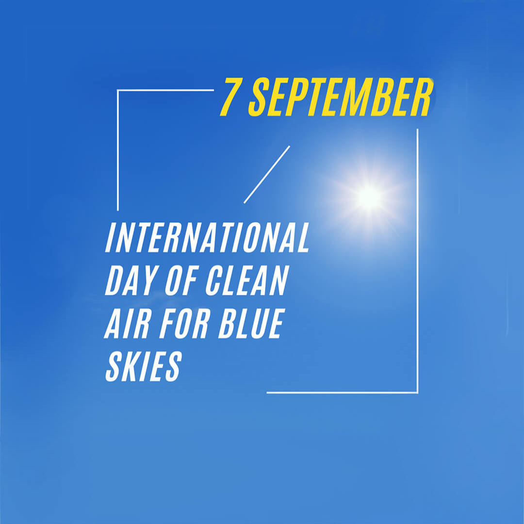 International Day Of Clean Air For Blue Skies