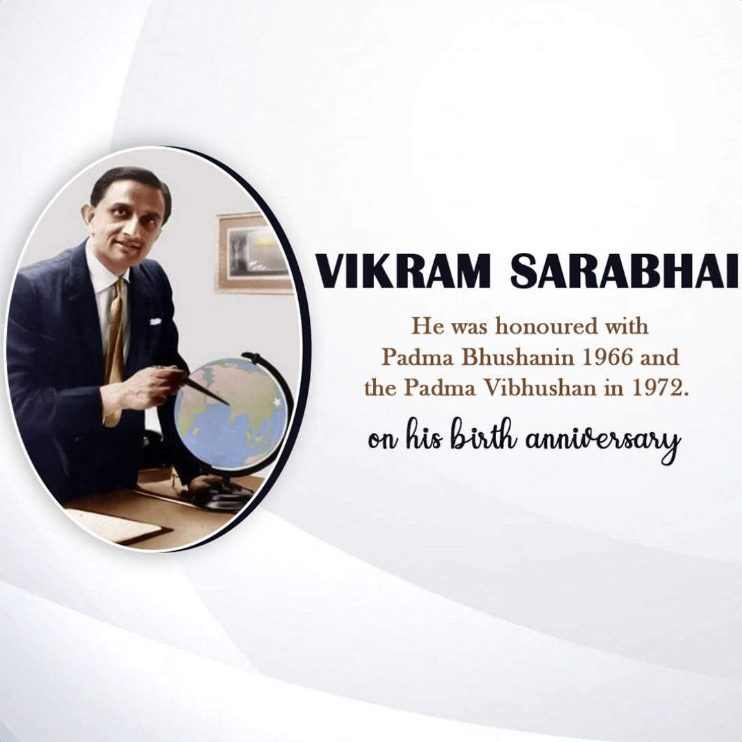 Vikram Sarabhai Birth Anniversary