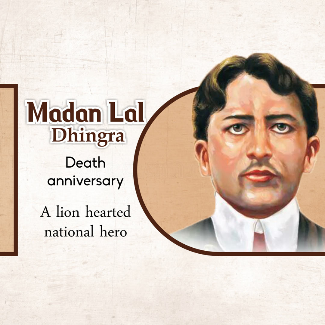 Madan Lal Dhingra Death Anniversary