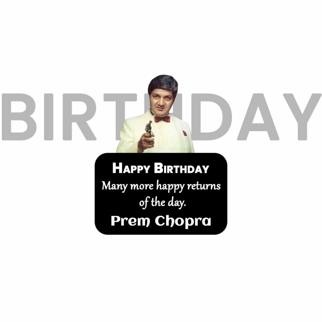 Prem Chopra Birthday