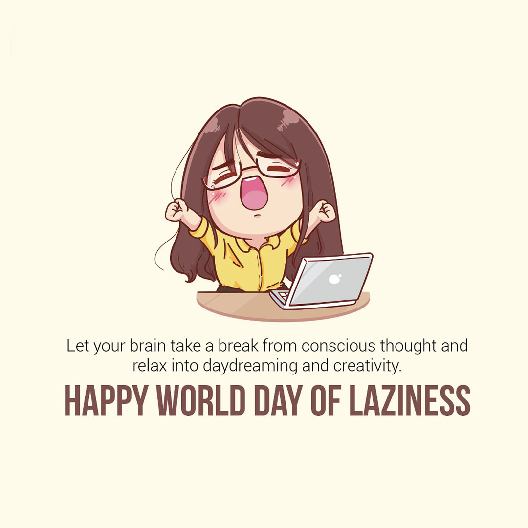 Day Of Laziness