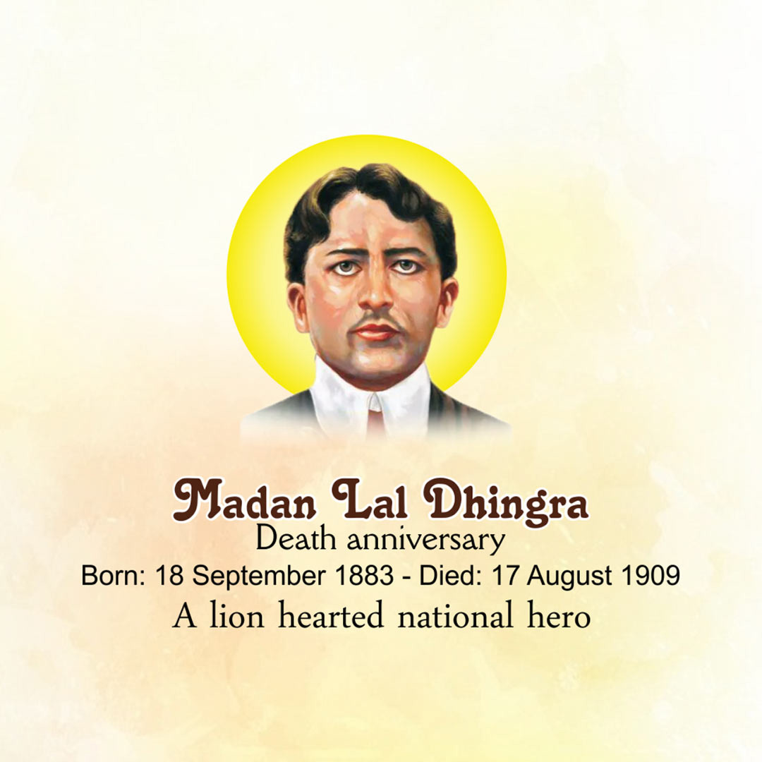 Madan Lal Dhingra Death Anniversary