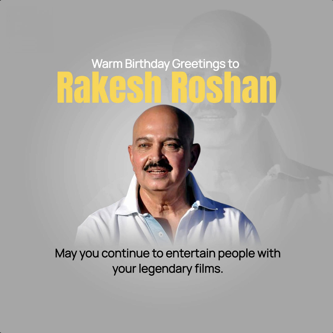 Rakesh Roshan Birthday