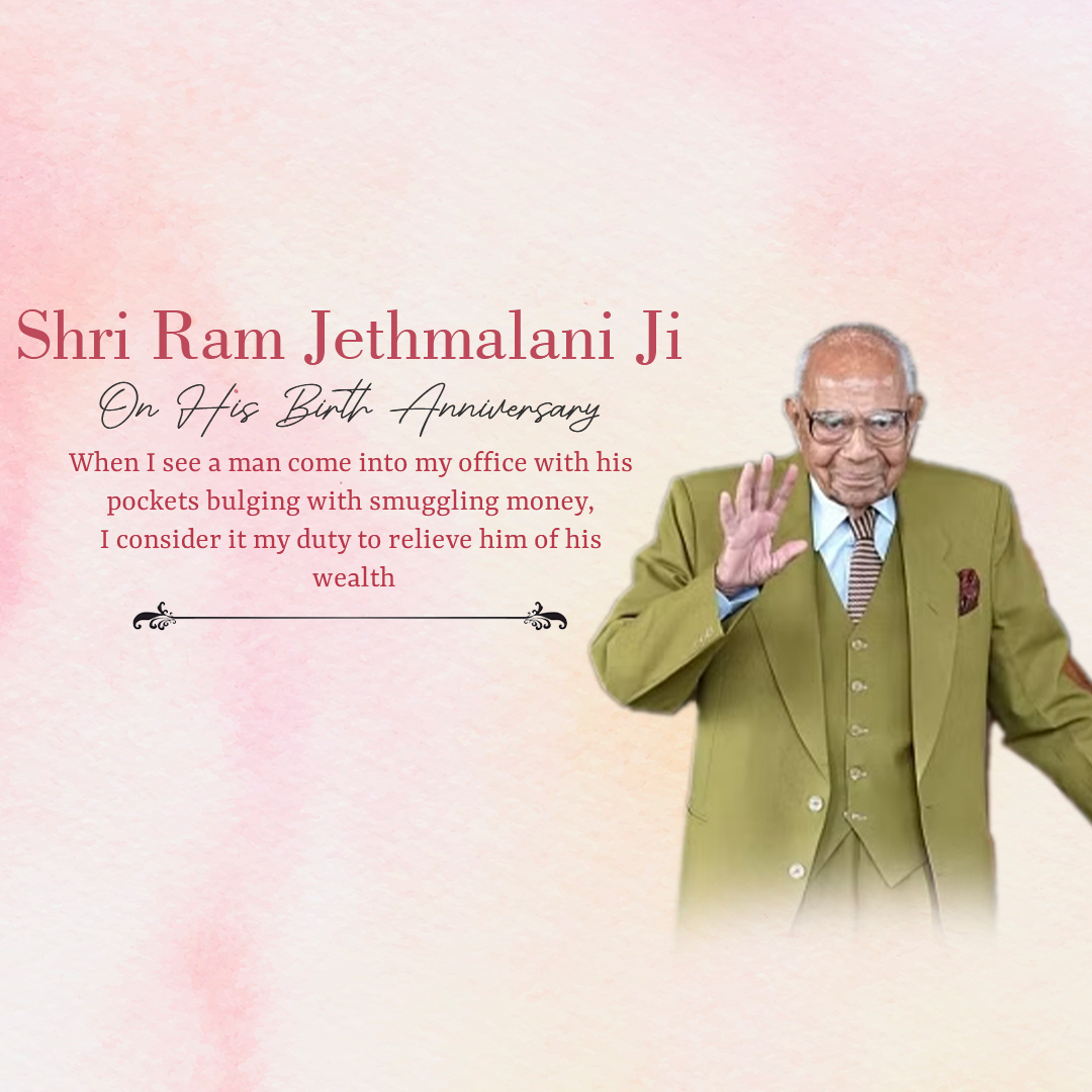 Shri Ram Jethmalani Ji Jayanti