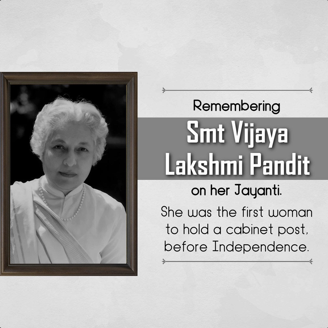 Vijaya Lakshmi Pandit Birth Anniversary