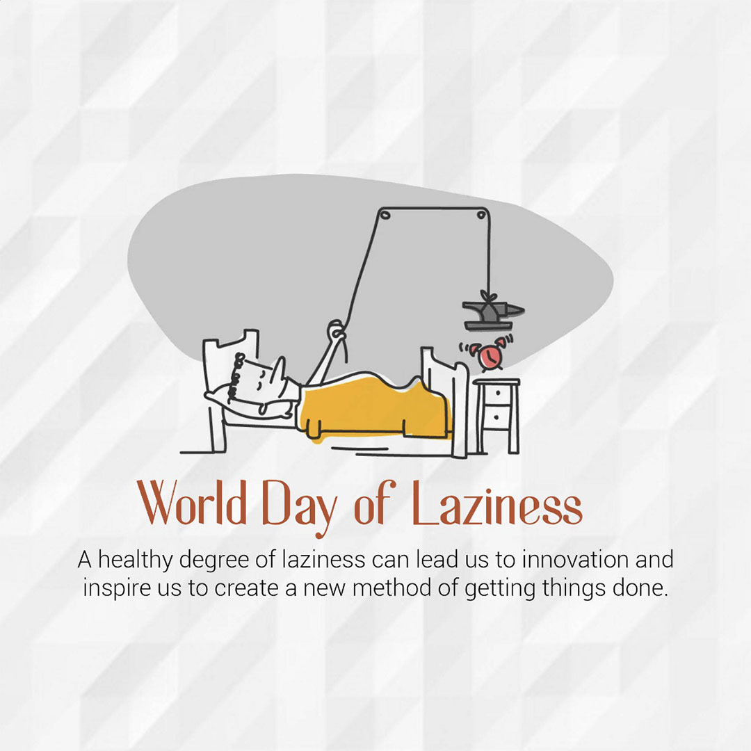 Day Of Laziness