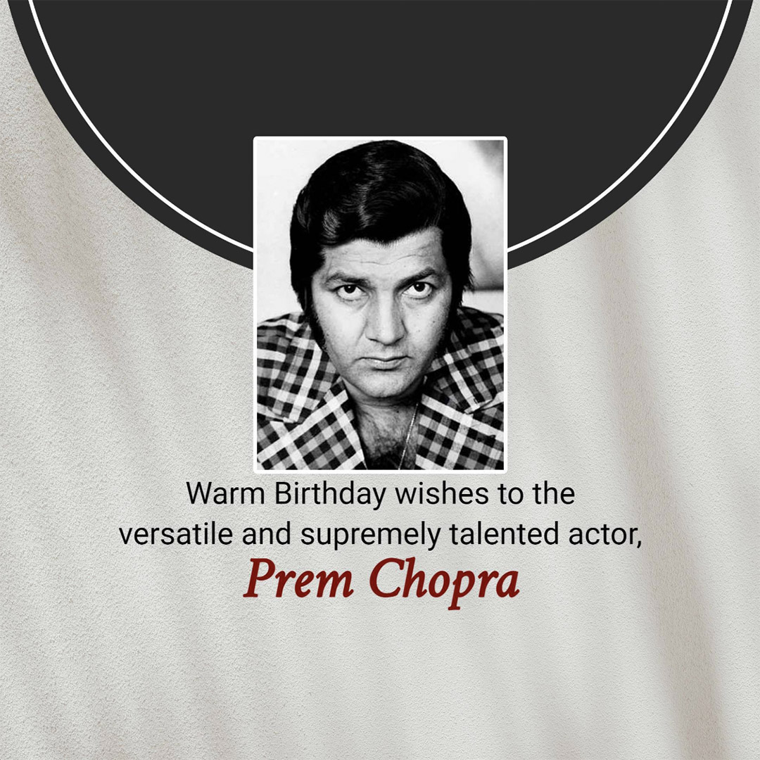 Prem Chopra Birthday