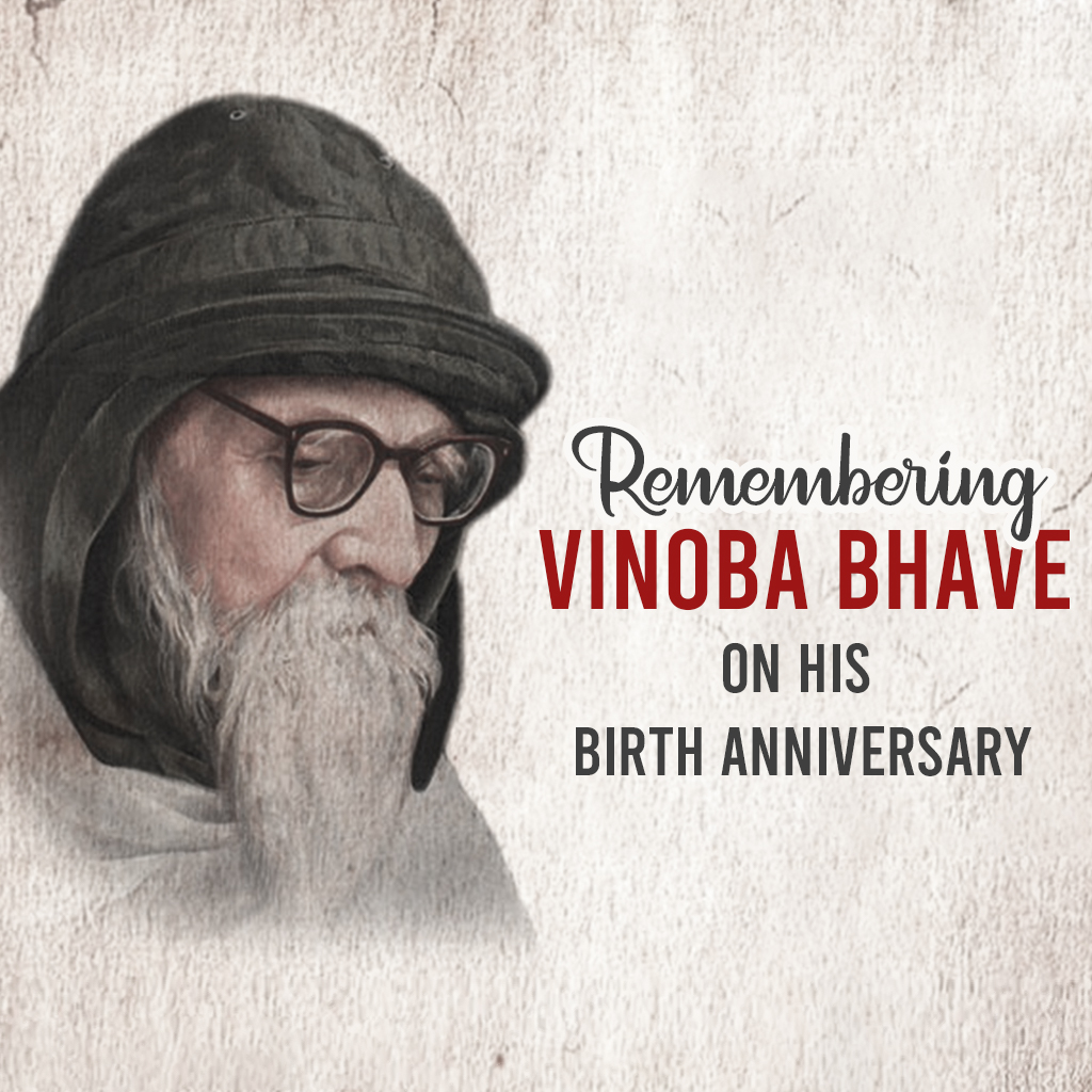 Vinoba Bhave Birth Anniversary