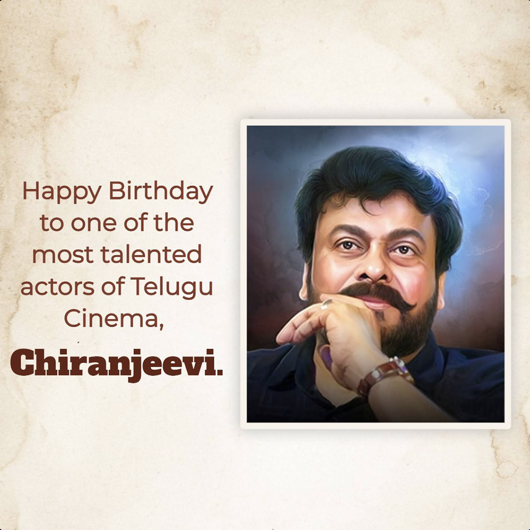 Chiranjeevi Birthday