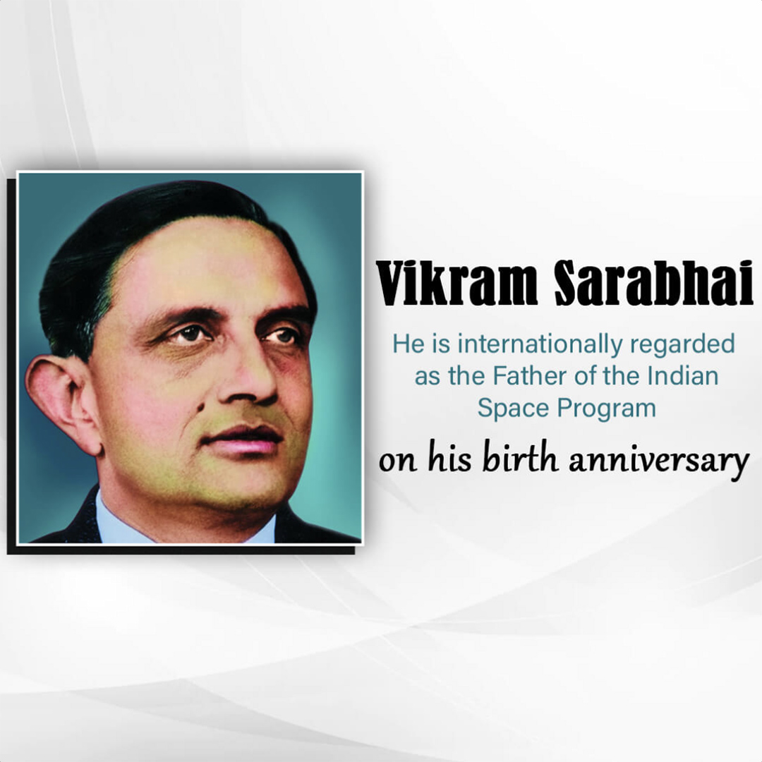 Vikram Sarabhai Birth Anniversary