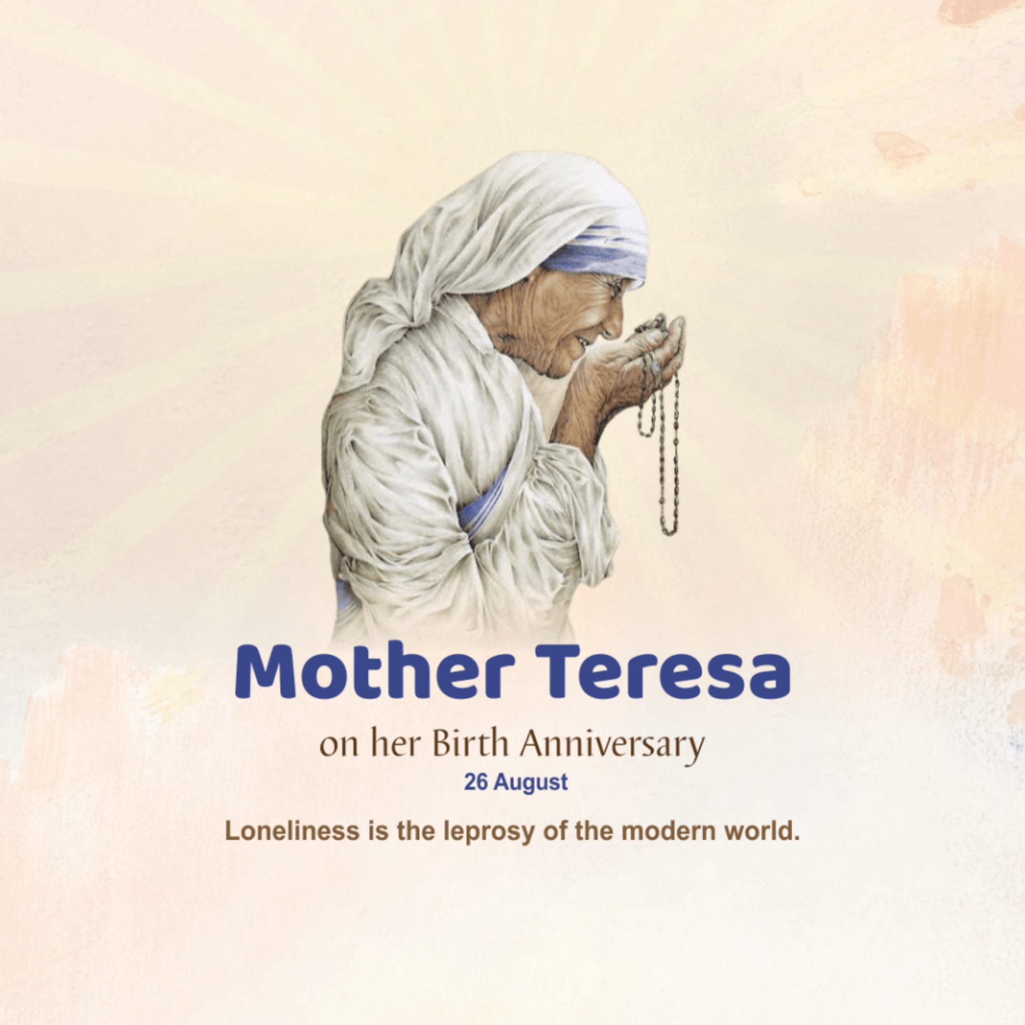 Mother Teresa Birth Anniversary
