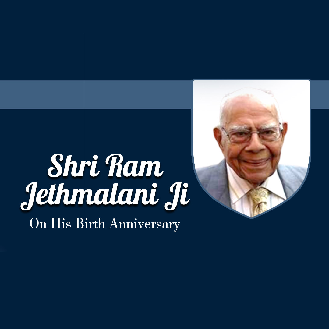Shri Ram Jethmalani Ji Jayanti