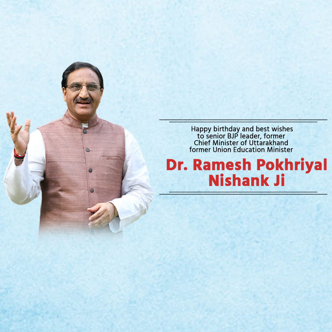 Ramesh Pokhriyal Happy Birthday