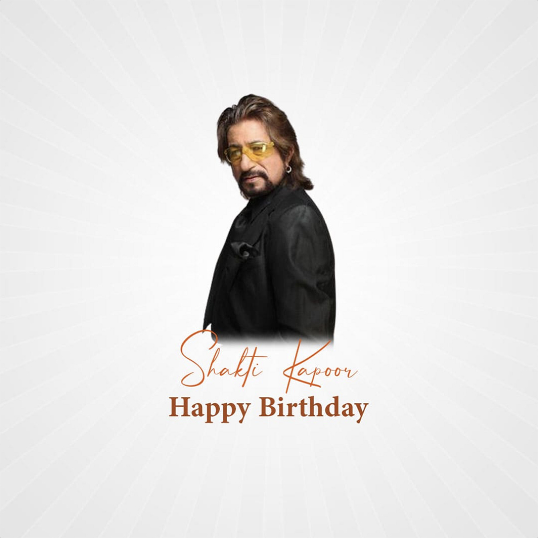 Shakti Kapoor Birthday