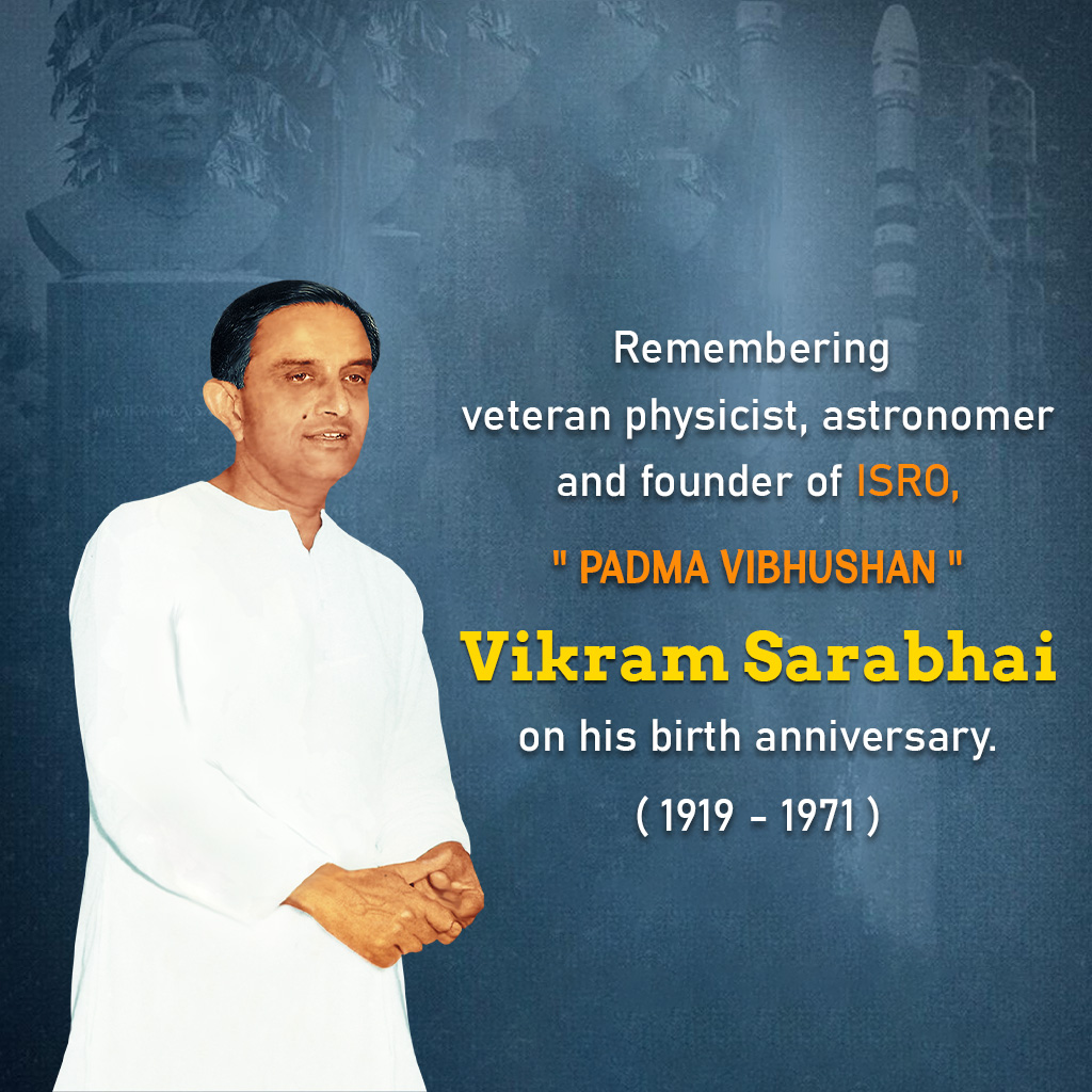 Vikrambhai Sarabhai Birth Anniversary