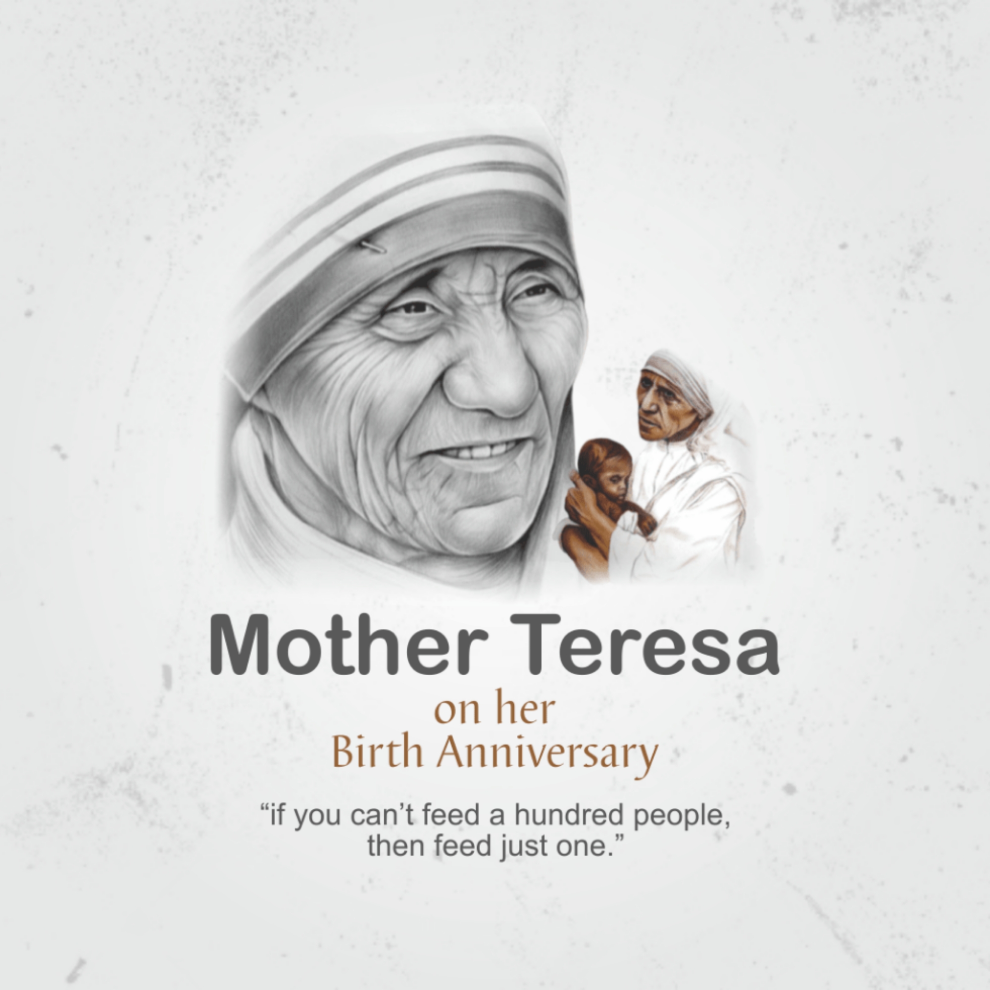 Mother Teresa Birth Anniversary