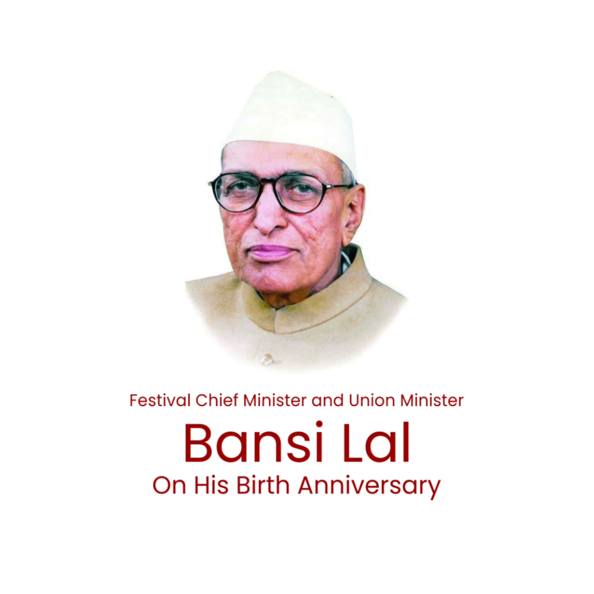 Bansi Lal Birth Anniversary