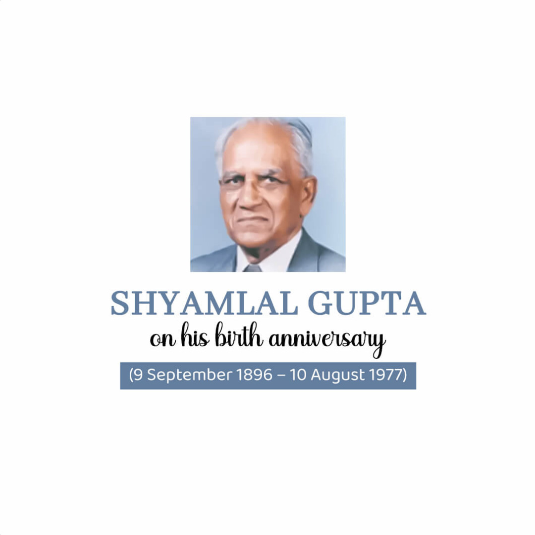 Shyamlal Gupta Birth Anniversary