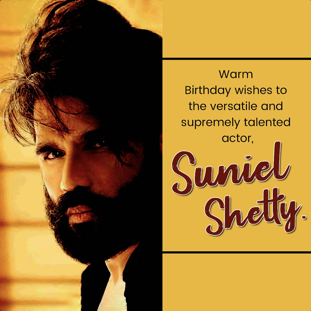 Suniel Shetty Birthday