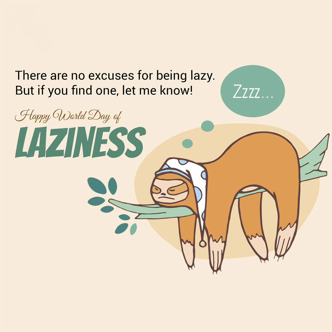 Day Of Laziness