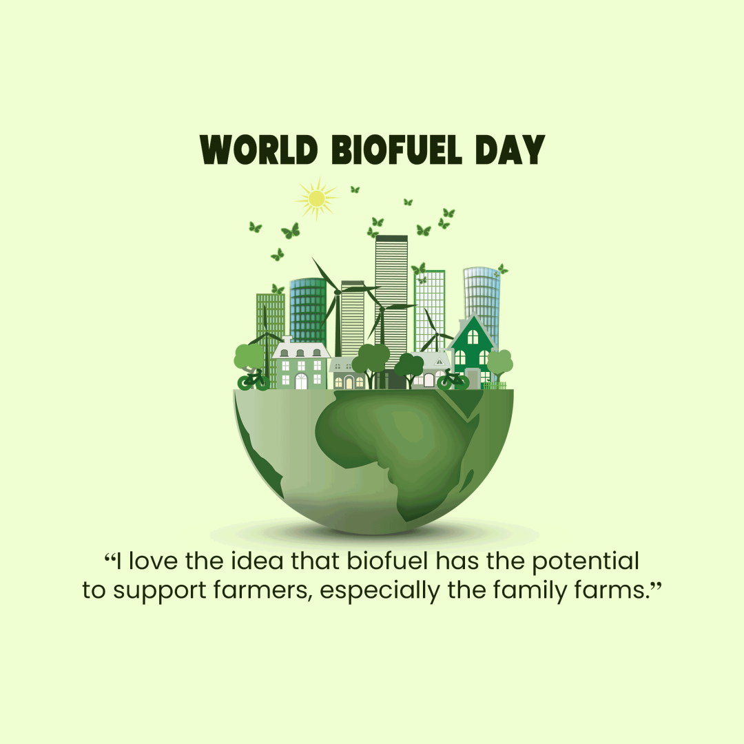 World Biofuel Day