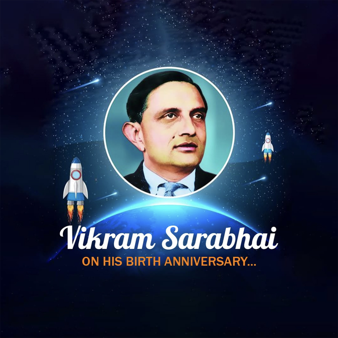 Vikram Sarabhai Birth Anniversary