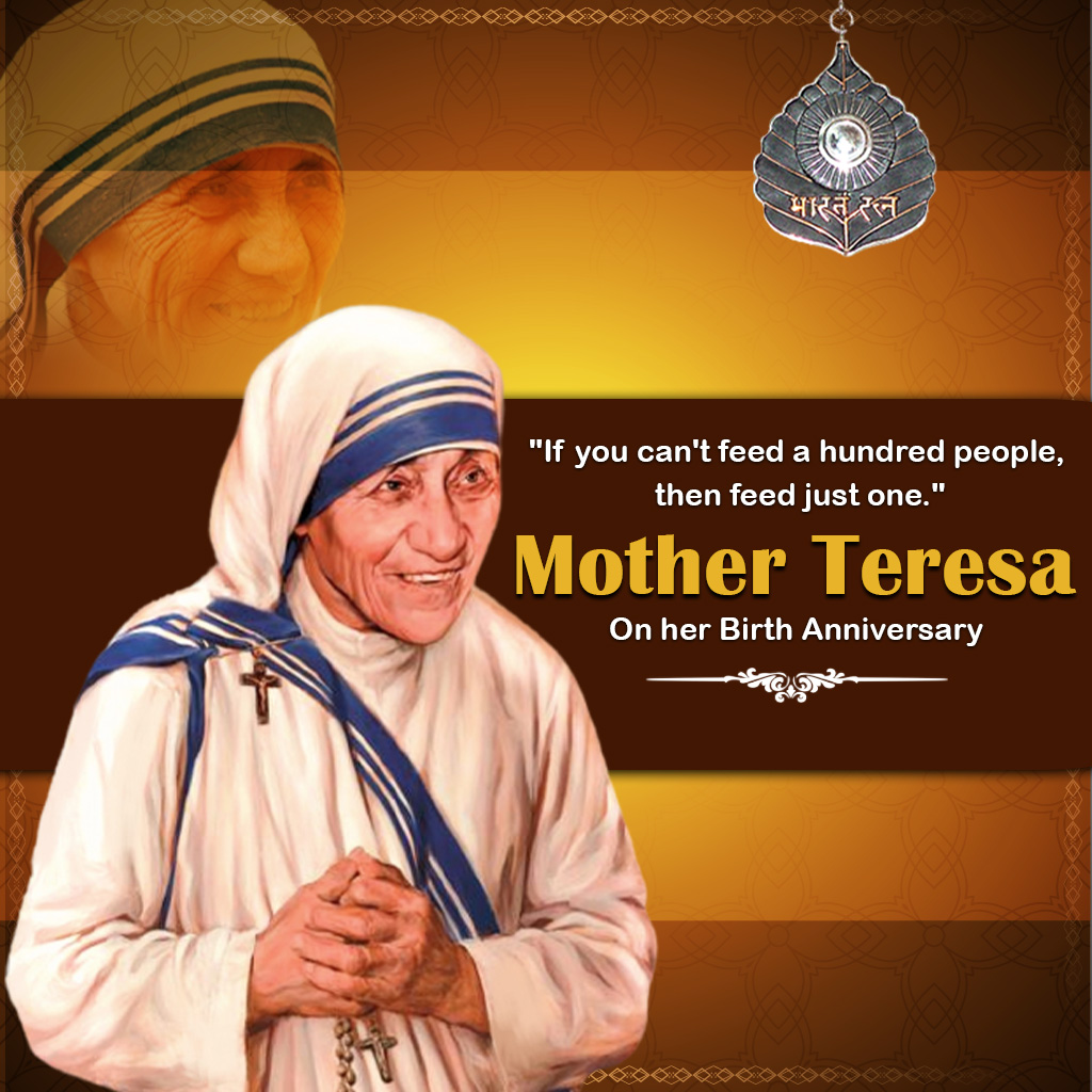 Mother Teresa Birth Anniversary