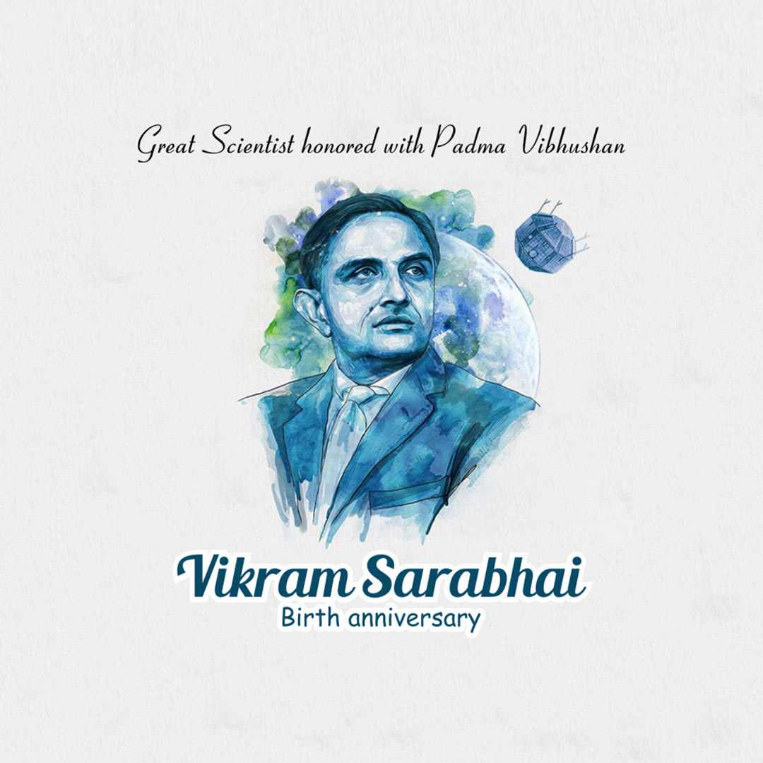 Vikram Sarabhai Birth Anniversary