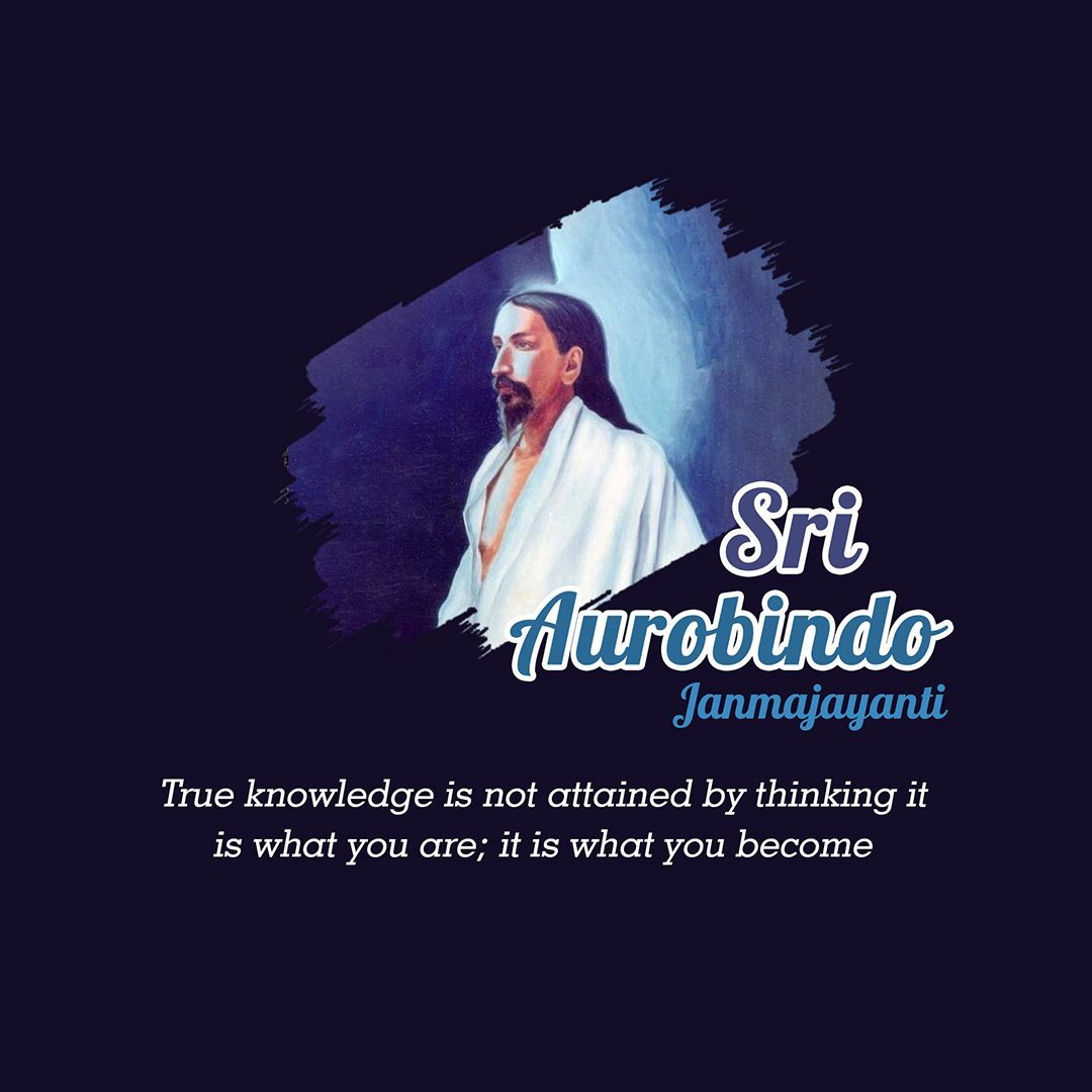 Sri Aurobindo Birth Anniversary