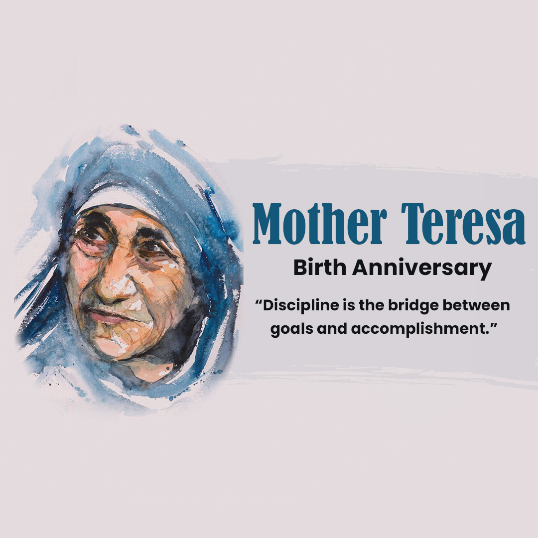Mother Teresa Birth Anniversary