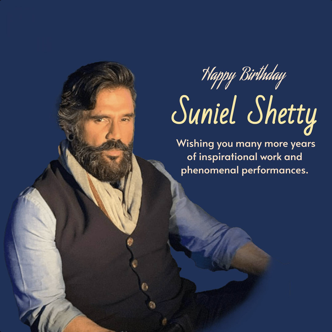 Suniel Shetty Birthday