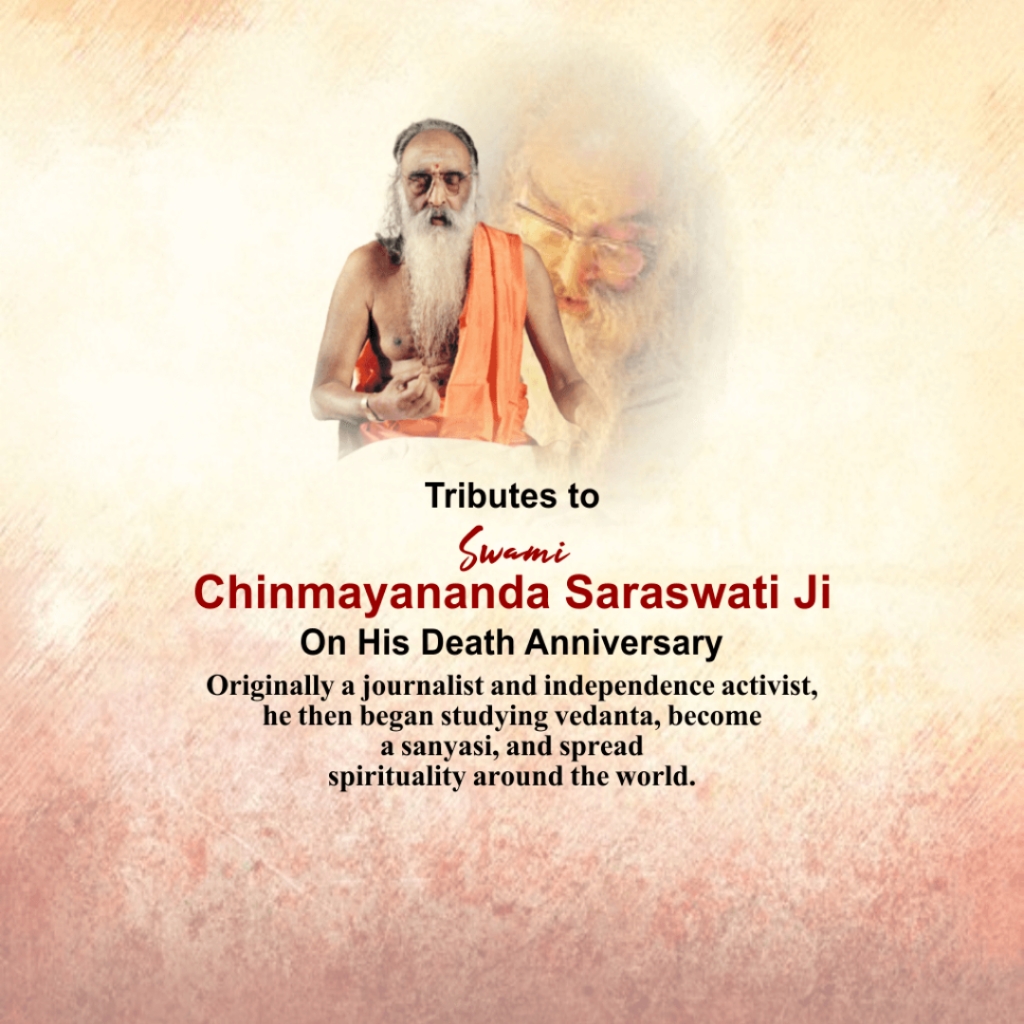 Swami Chinmayananda Saraswati Death Anniversary