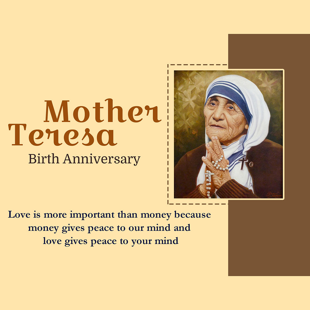 Mother Teresa Birth Anniversary