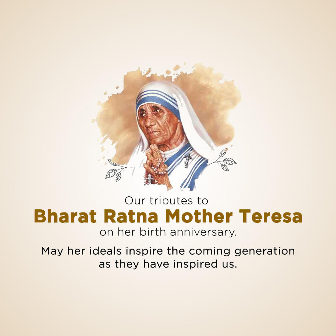 Mother Teresa Birth Anniversary
