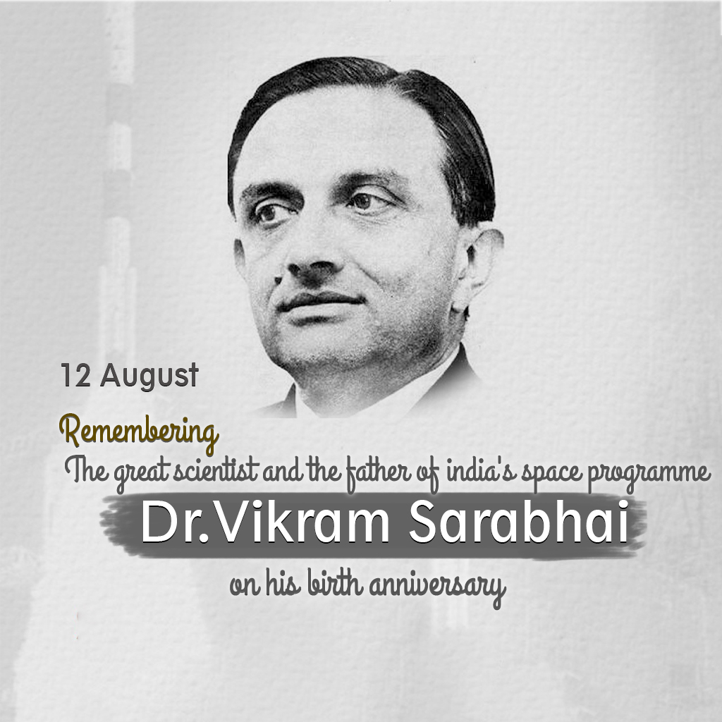 Vikrambhai Sarabhai Birth Anniversary