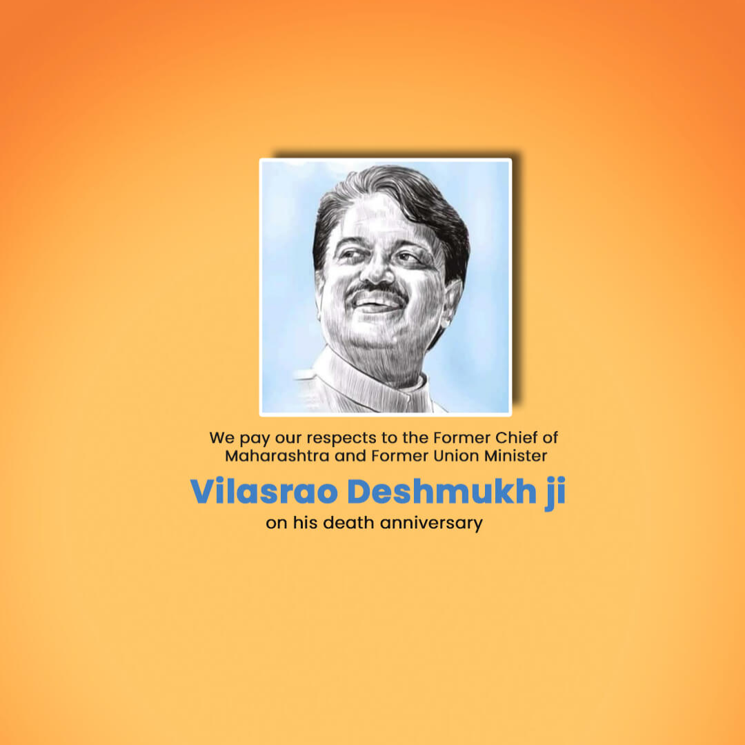 Vilasrao Deshmukh Death Anniversary
