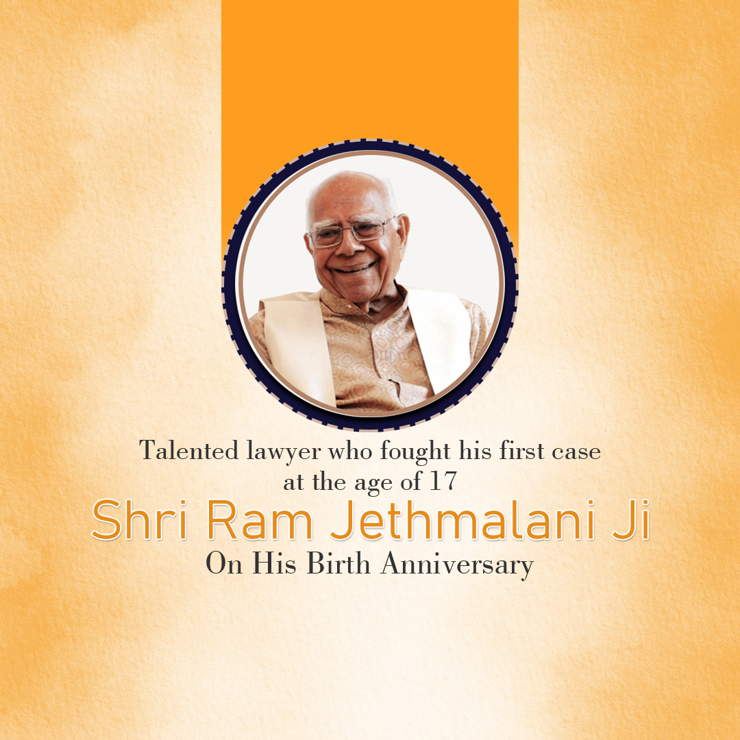 Shri Ram Jethmalani Ji Jayanti