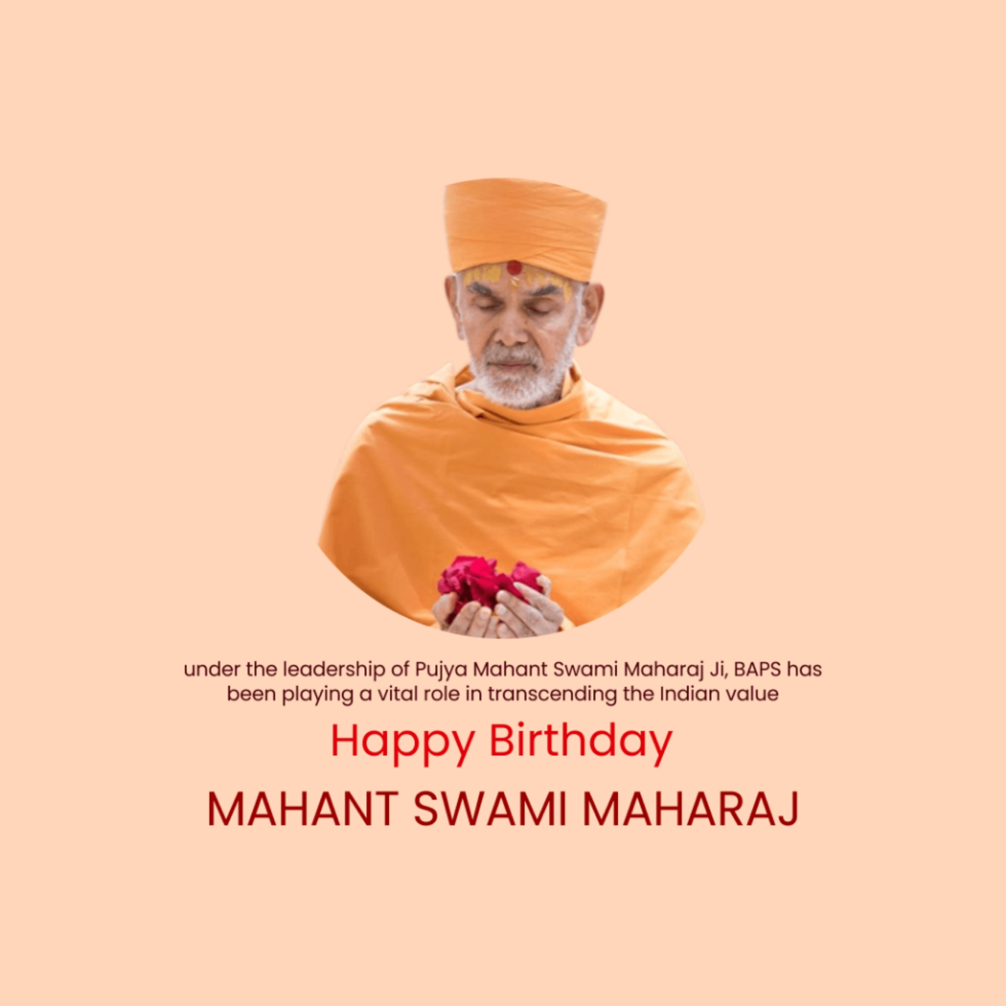 Mahant Swami Maharaj Birthday