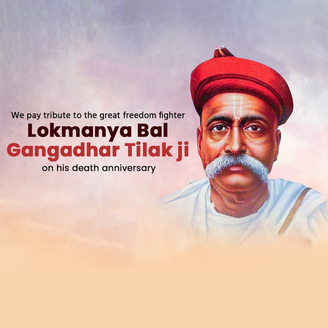 Bal Gangadhar Tilak Death Anniversary
