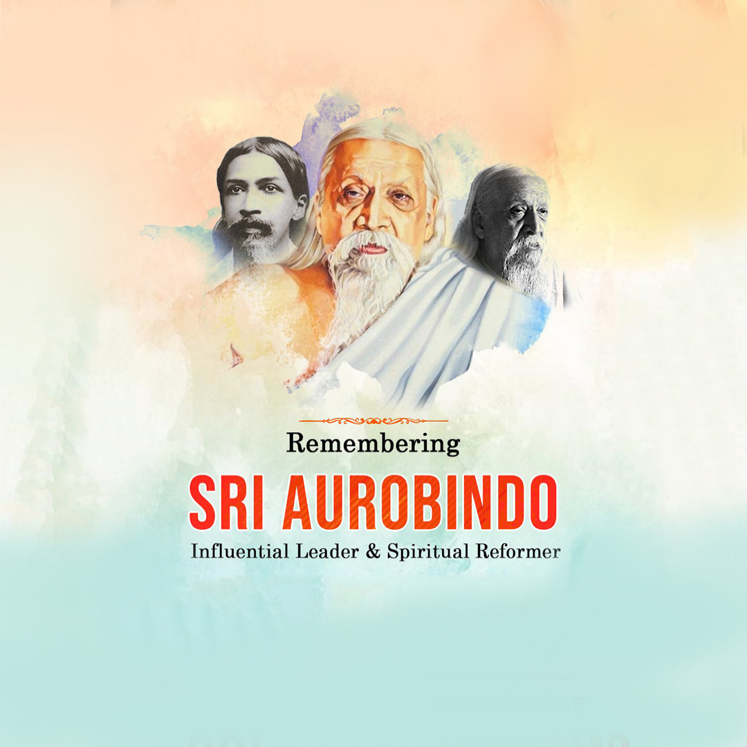 Sri Aurobindo Birth Anniversary