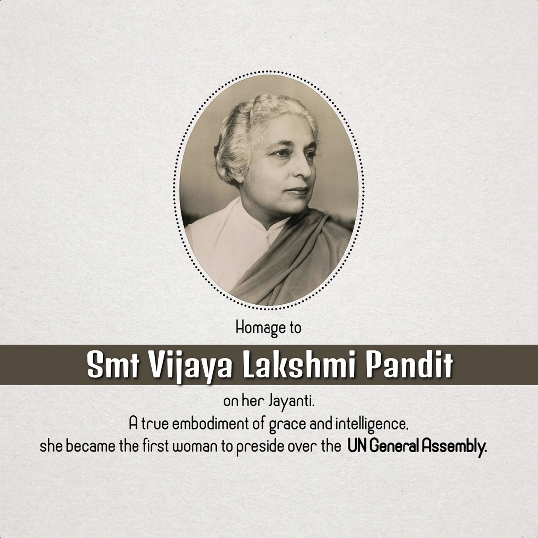 Vijaya Lakshmi Pandit Birth Anniversary