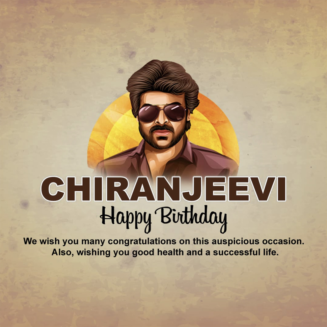 Chiranjeevi Birthday